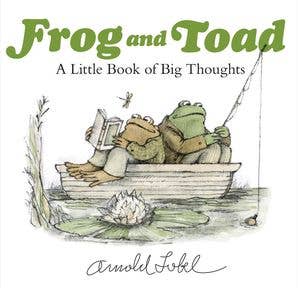 Frog And Toad: A Little Book of Big Thoughts: Arnold Lobel