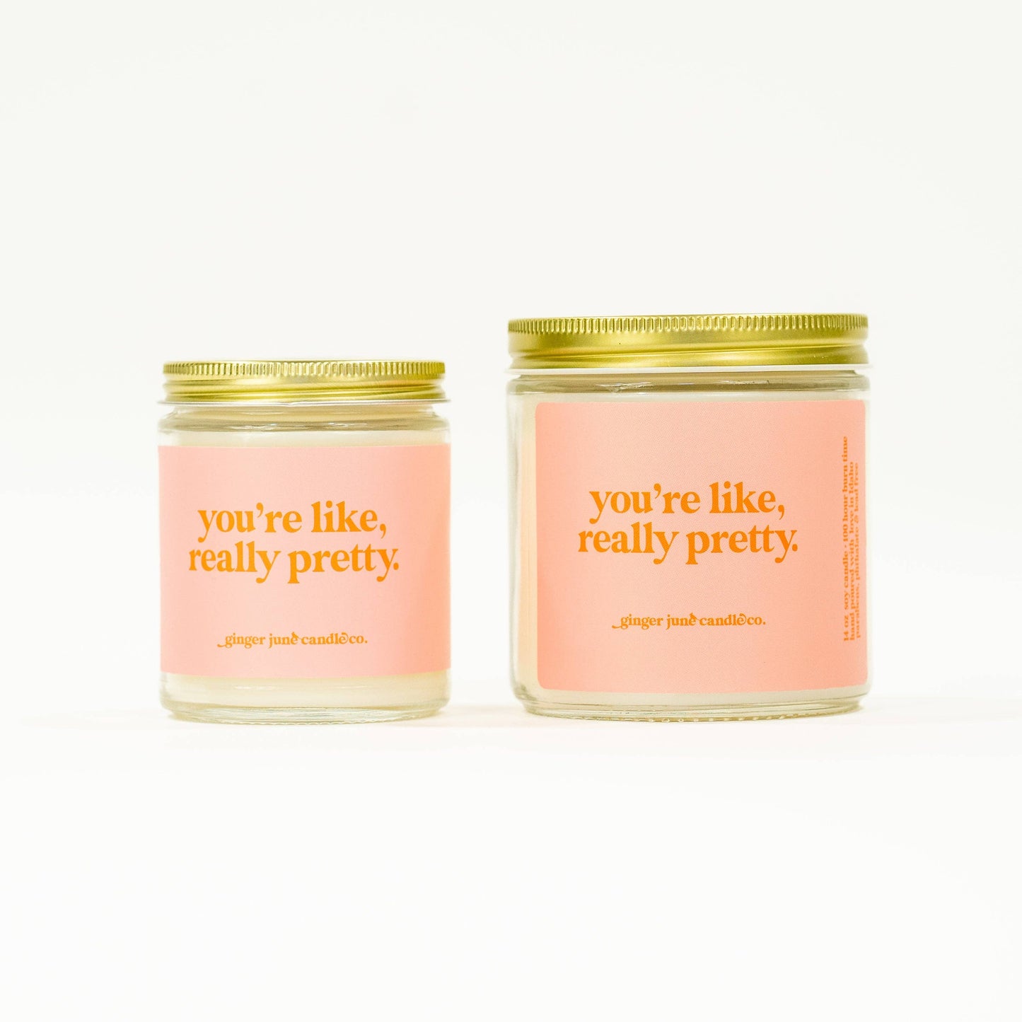 You're like, really pretty • soy candle • 2 sizes, 2 colors to choose from
