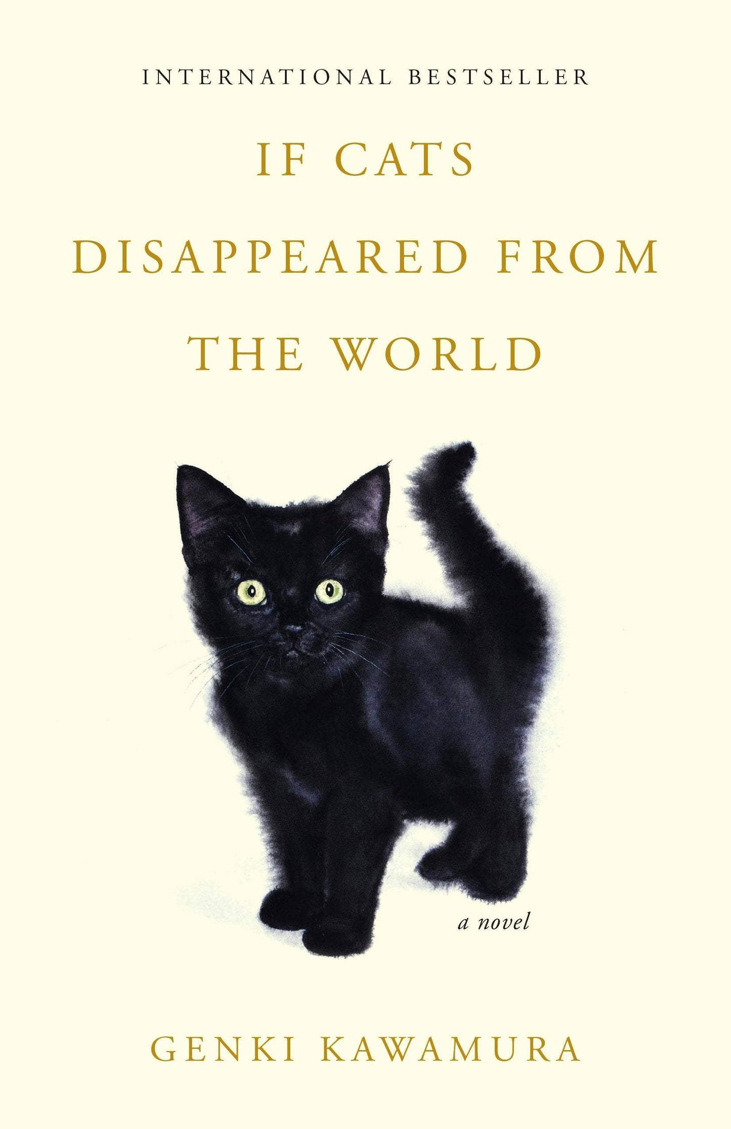 If Cats Disappeared From The World: A Novel