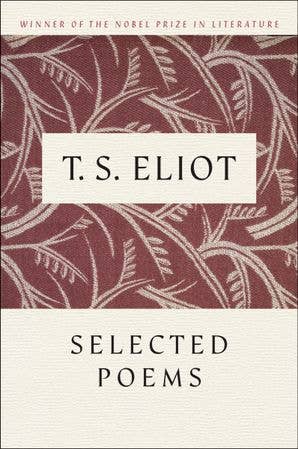 Selected Poems:T. S. Eliot