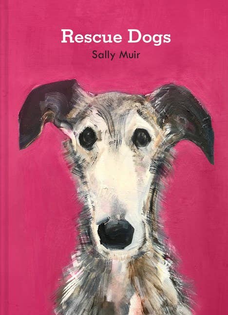 Rescue Dogs: Sally Muir